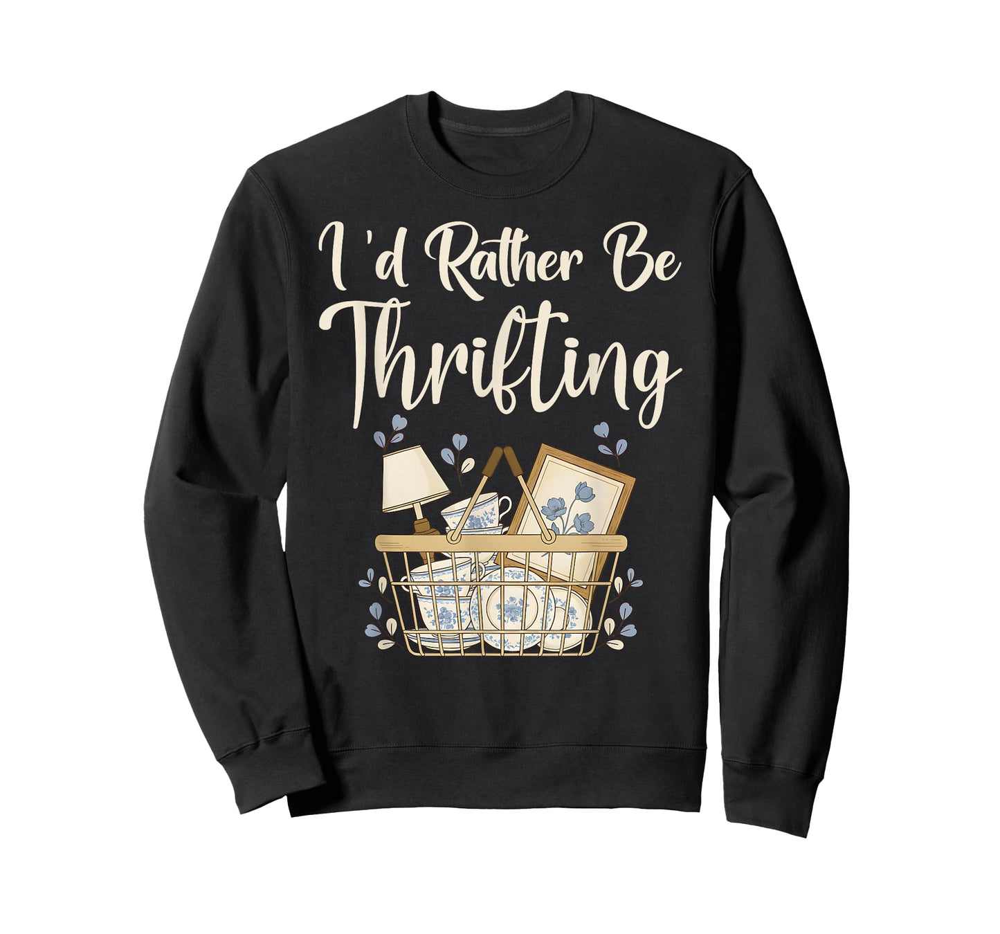 I'd Rather Be Thrifting Funny Vintage Thrift T-Shirt