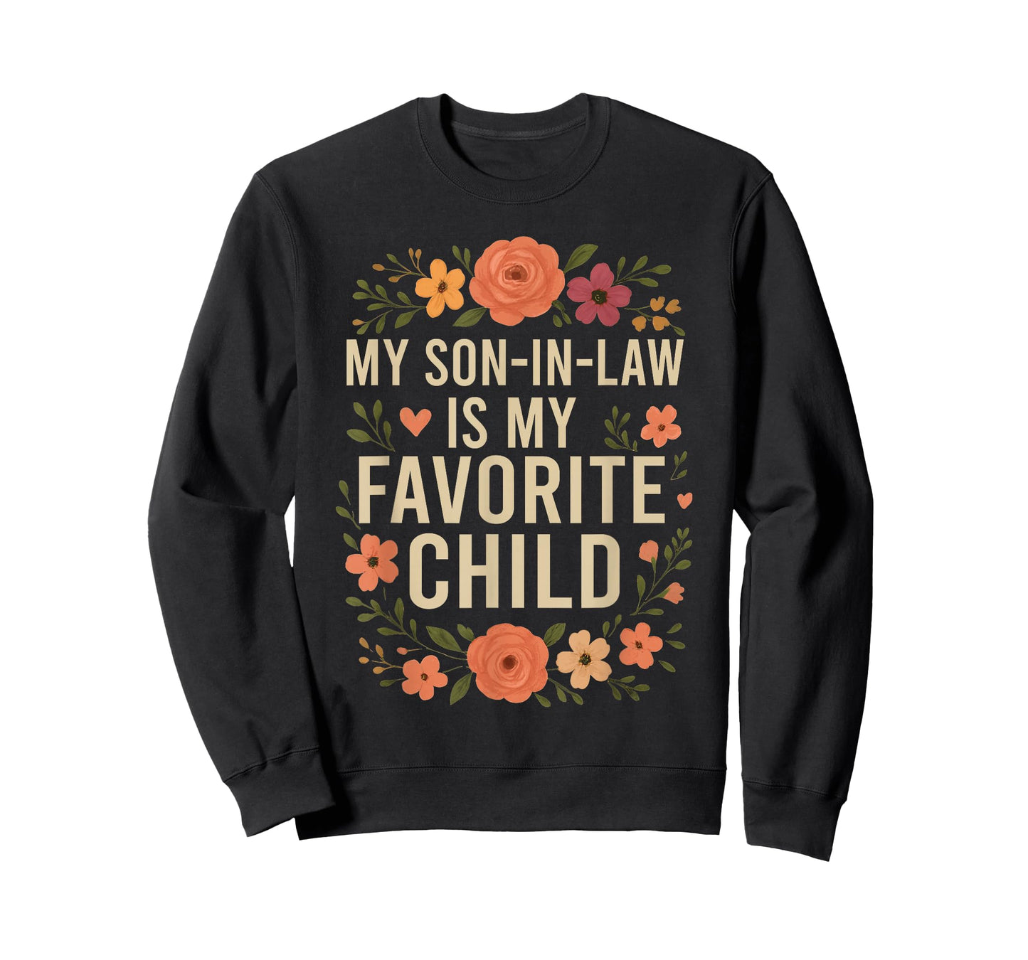 My Son in Law is My Favorite Child Funny Family Matching T-Shirt