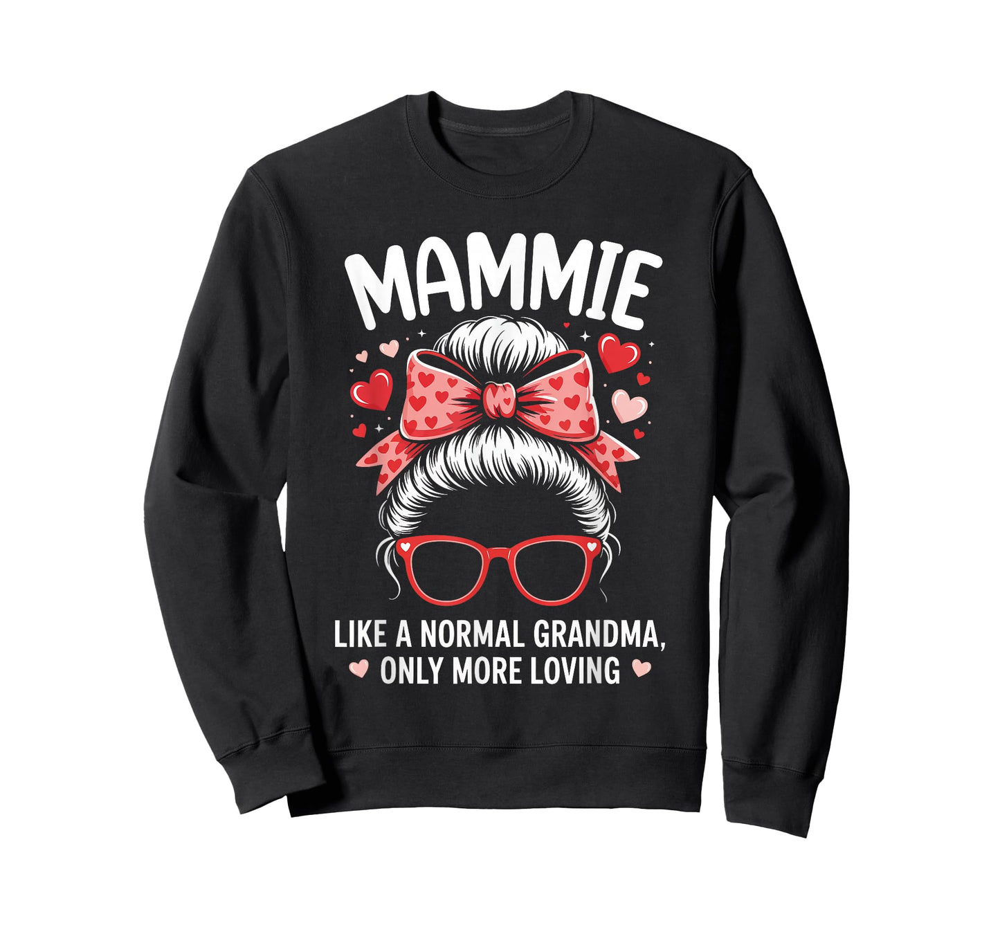 MAMMIE Valentine Quote for Loving Grandma with Cute Bow T-Shirt