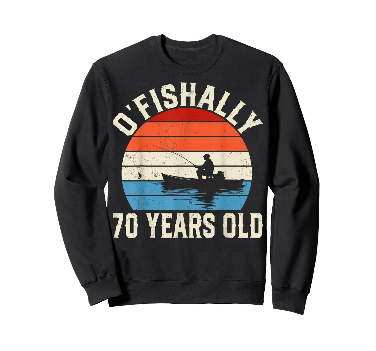 Ofishally 70 Years Old - 70th Birthday Fisherman T-Shirt