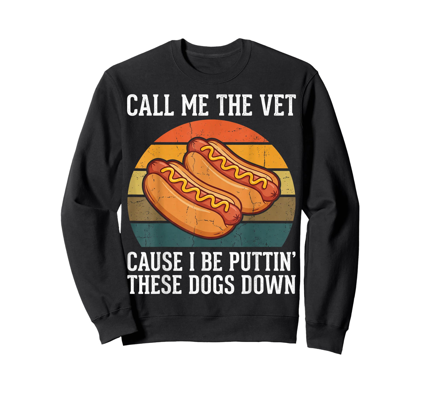 Funny Hotdog Call Me The Vet Food Humor Competitive Eater T-Shirt