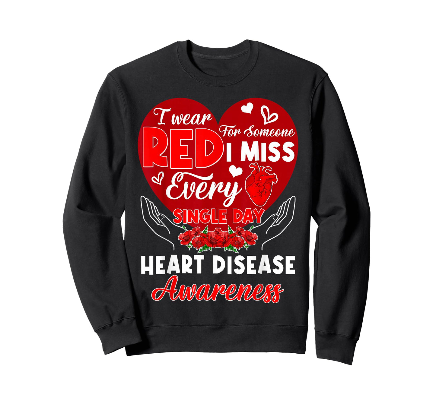 I Wear Red for Someone I Miss Heart Disease Awareness Month T-Shirt