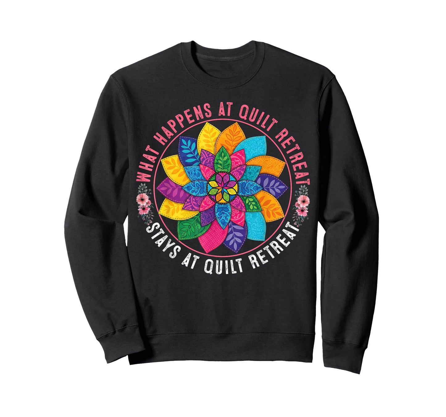 Funny Quilting Art for Women Quilter Sewing Quilt Retreat T-Shirt