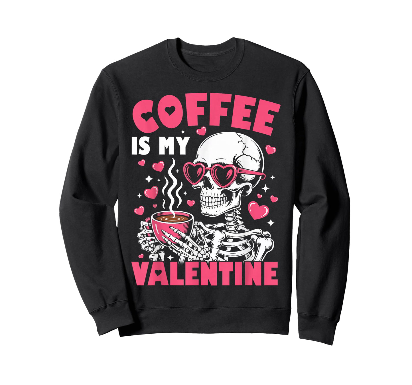 Coffee is My Valentine Skeleton Valentine Funny Coffee Lover T-Shirt