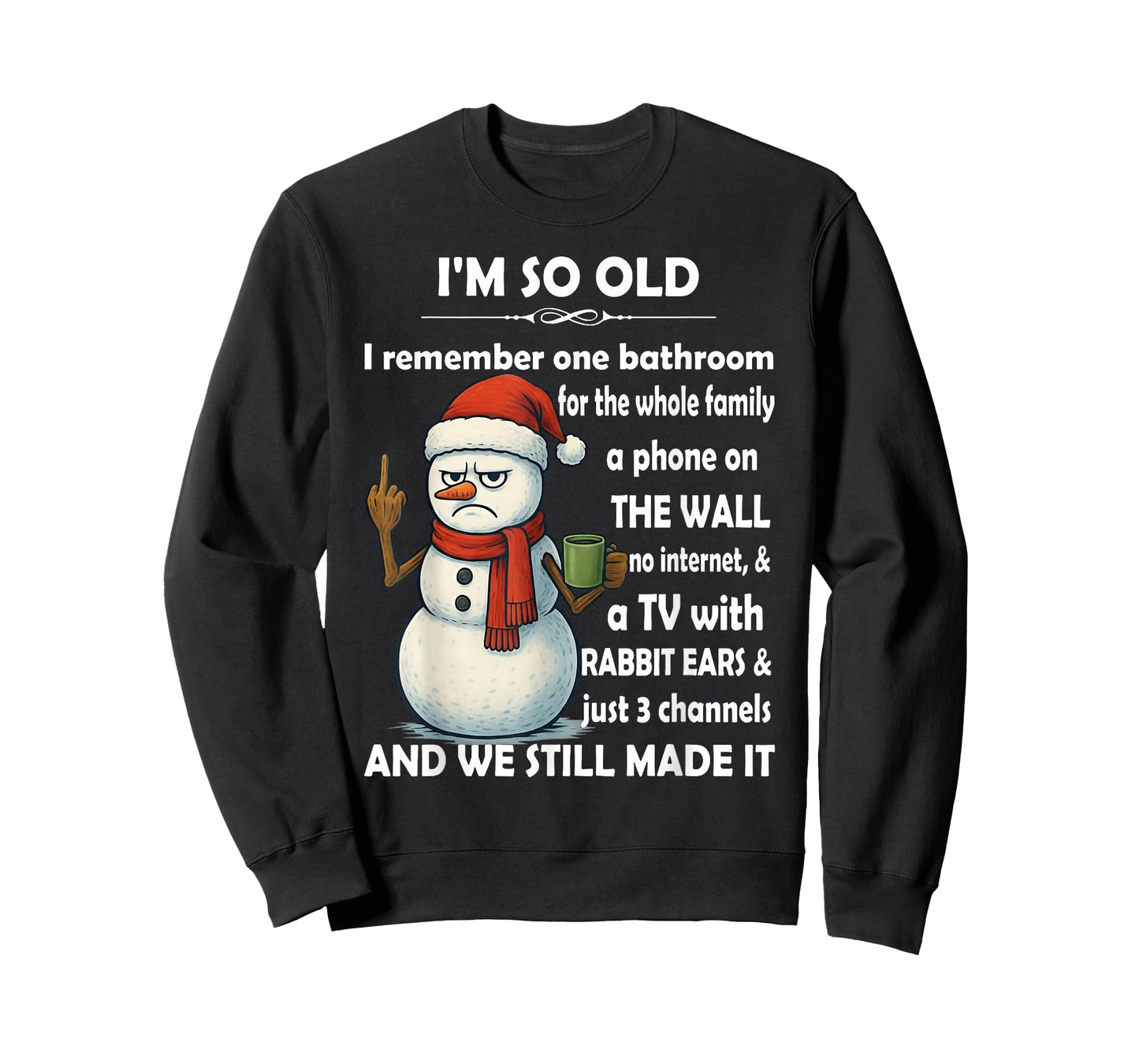 I'm So Old I Remember One Bathroom for The Whole Family T-Shirt