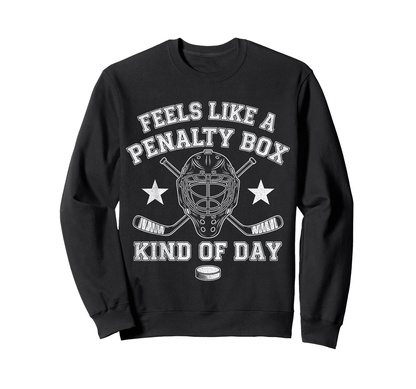 Funny Hockey Feels Like A Penalty Box Kind of Day T-Shirt
