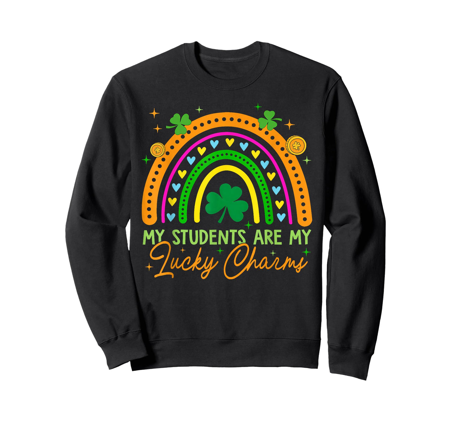 My Students are My Lucky Charms St. Patricks Day Teacher T-Shirt