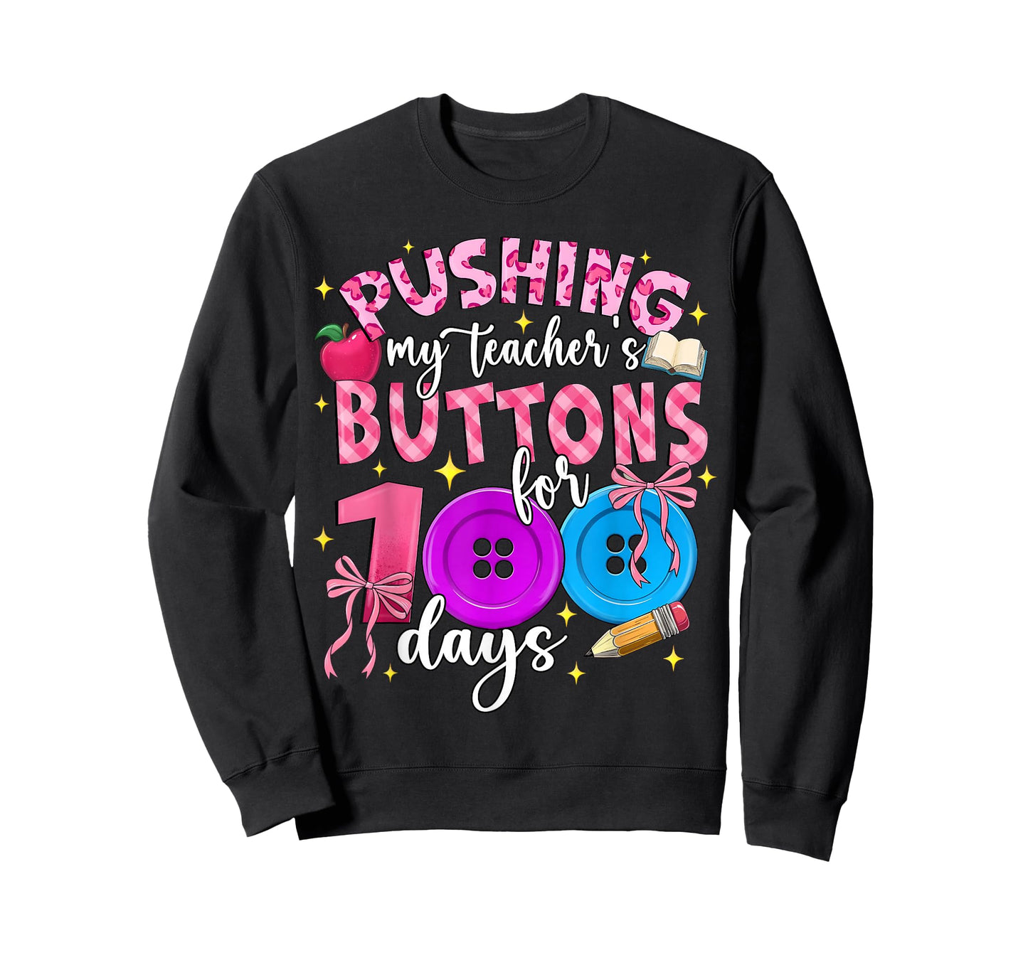 I've Been Pushing My Teachers Buttons for 100 Days Boy Girl T-Shirt