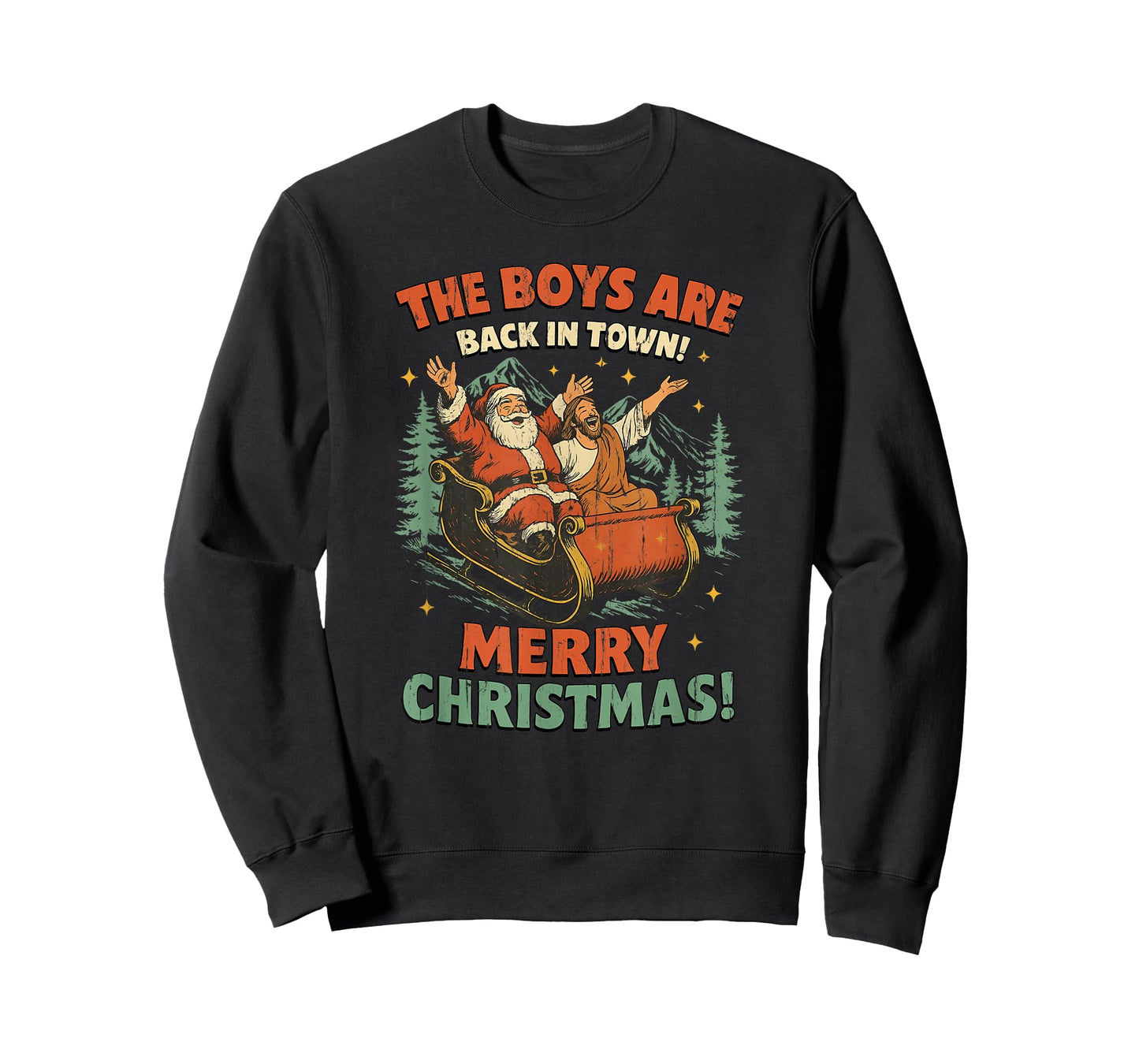 The Boys are Back in Town Merry Christmas T-Shirt