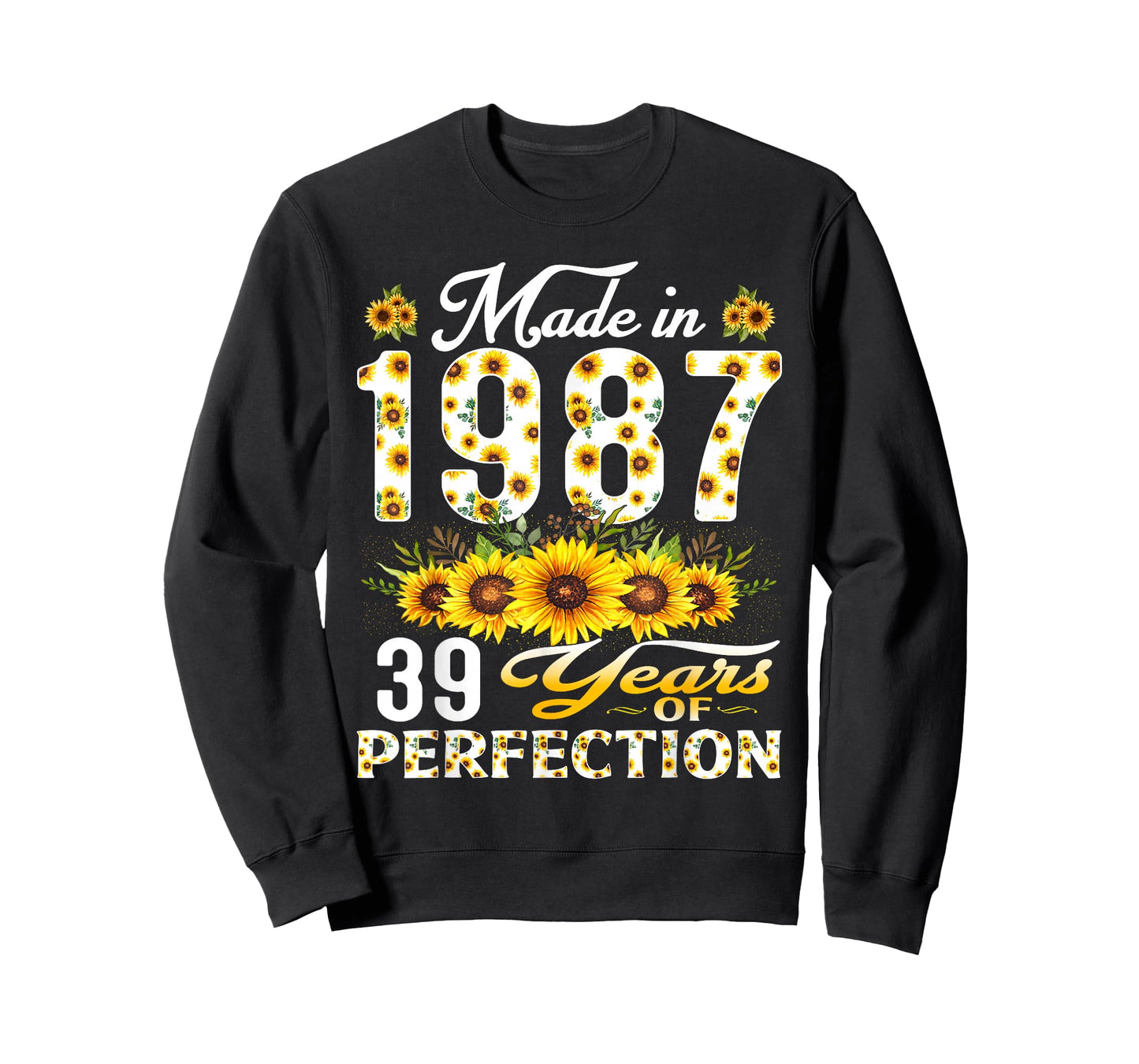 39 Year Old Made in 1987 Sunflower 39th Birthday Women T-Shirt
