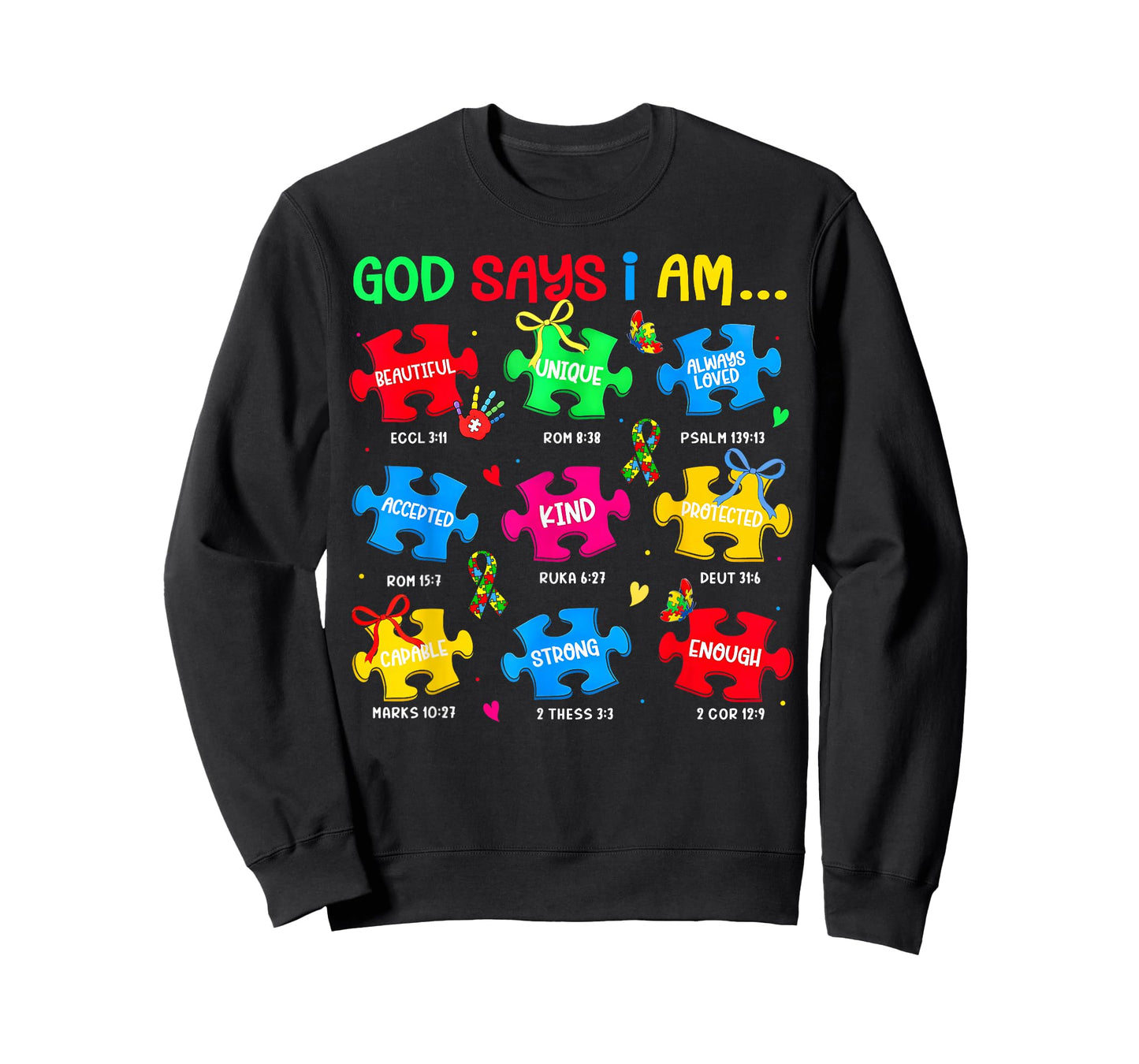 God Says I Am Autism Awareness Puzzle Pieces Girl Women Kid T-Shirt
