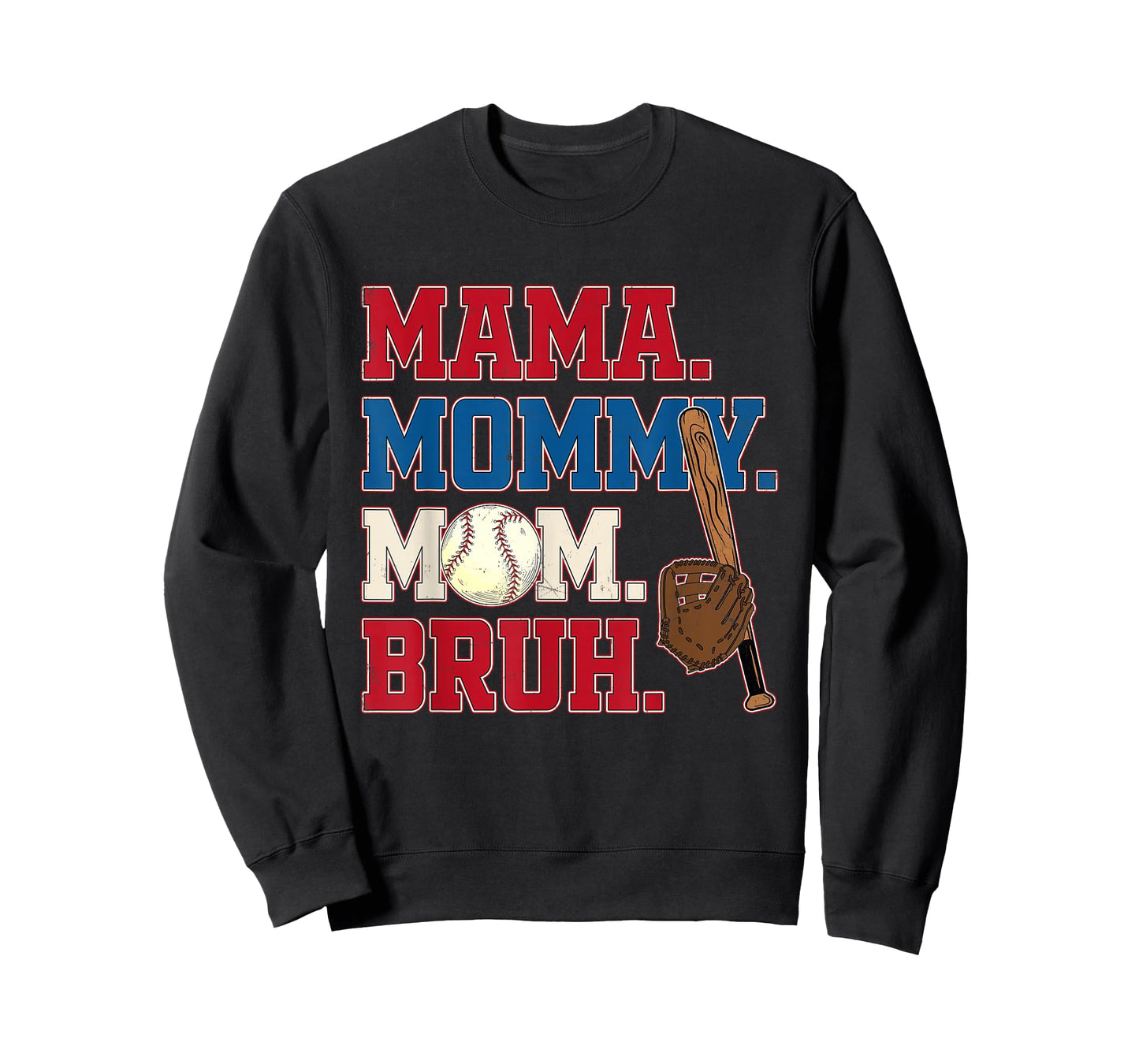 Mama Mommy Mom Bruh Baseball Mom Mother's Day T-Shirt
