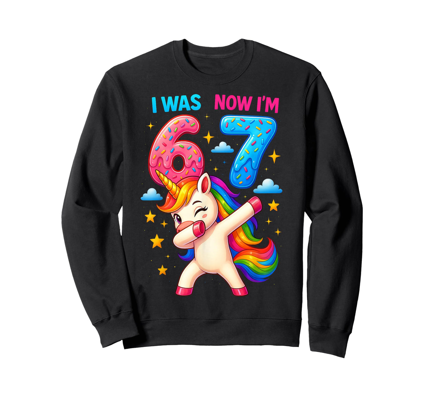 I was 6 Now I'm 7 Funny 6 7 Six Seven Meme Unicorn Birthday T-Shirt