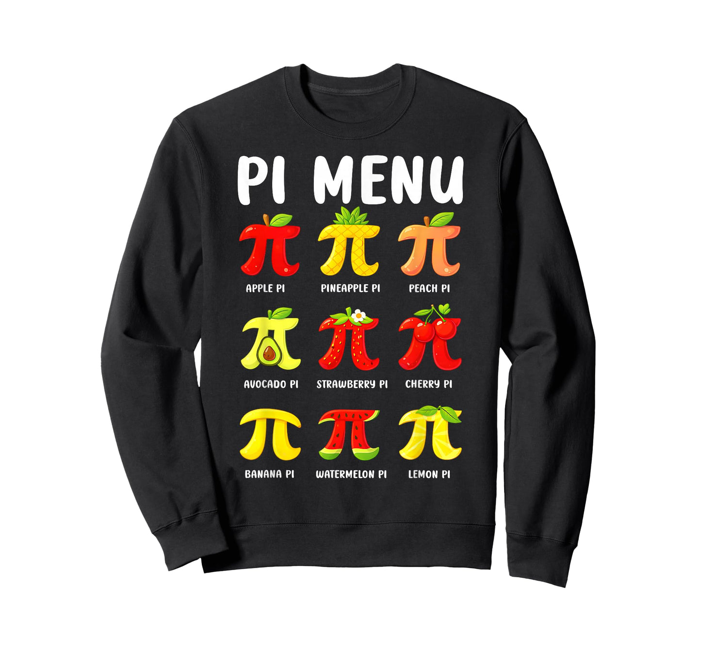 Pi Menu Pi Day 3.14 Funny Fruit Pie Menu Teachers Math Lover T-Shirt
