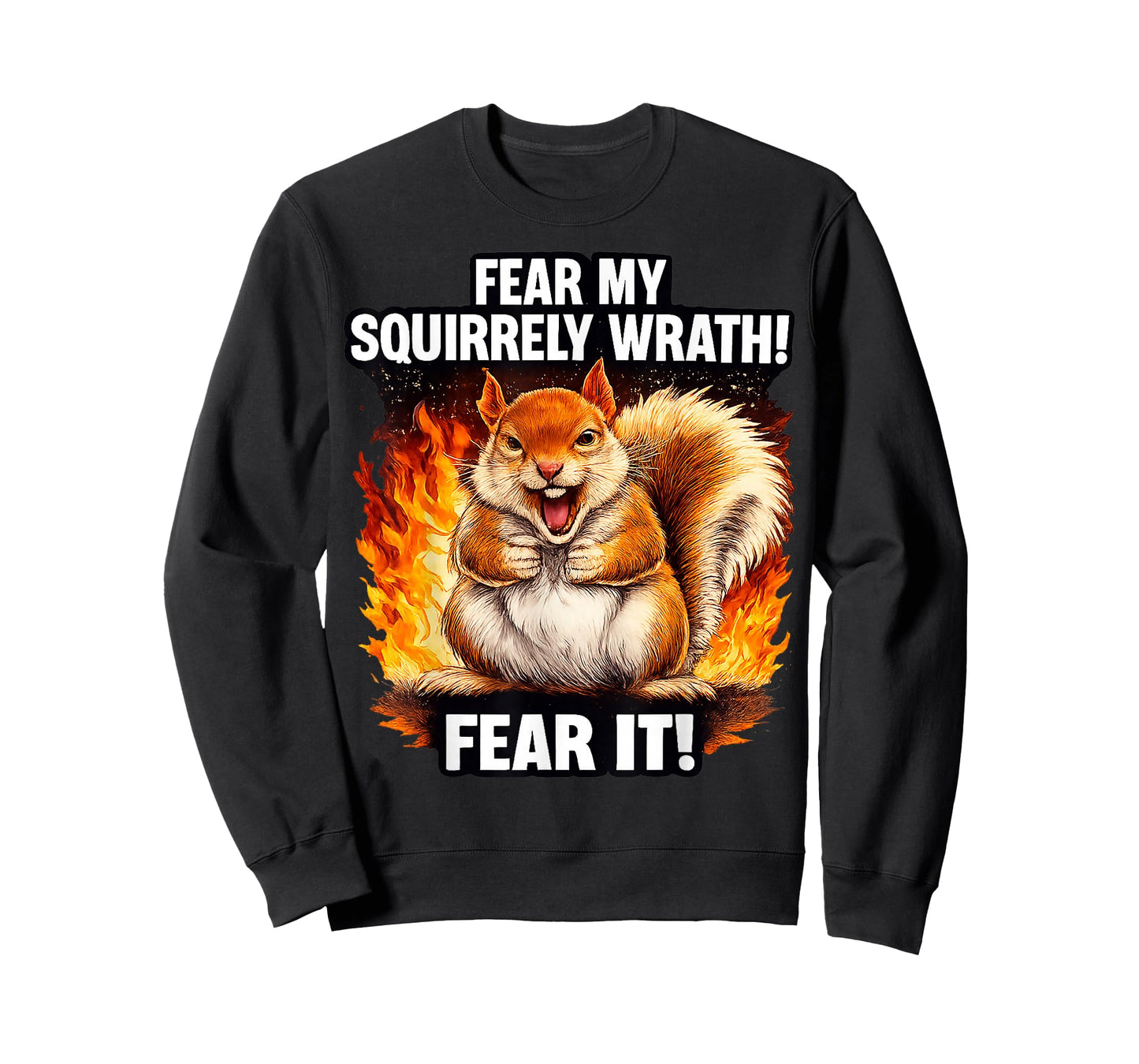 Fear My Squirrely Wrath Funny Angry Squirrel T-Shirt