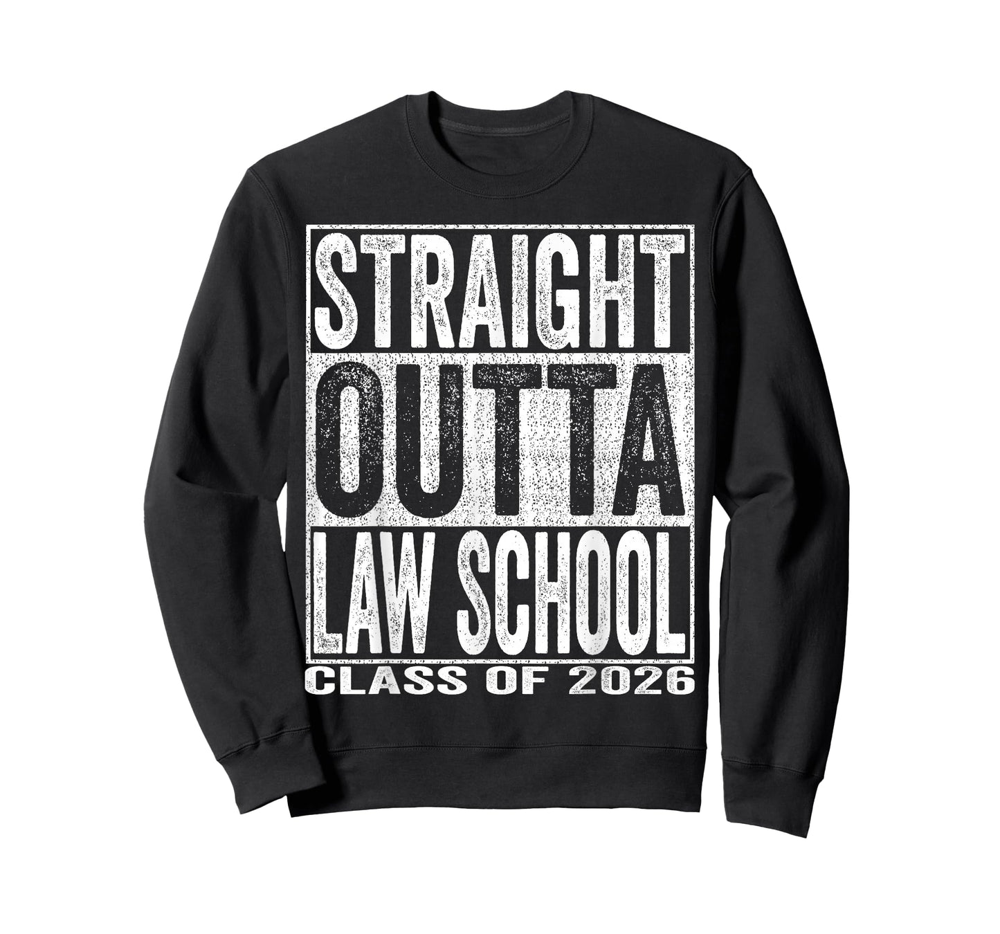 Straight Outta Law School Graduate Funny Class 2026 Lawyer T-Shirt