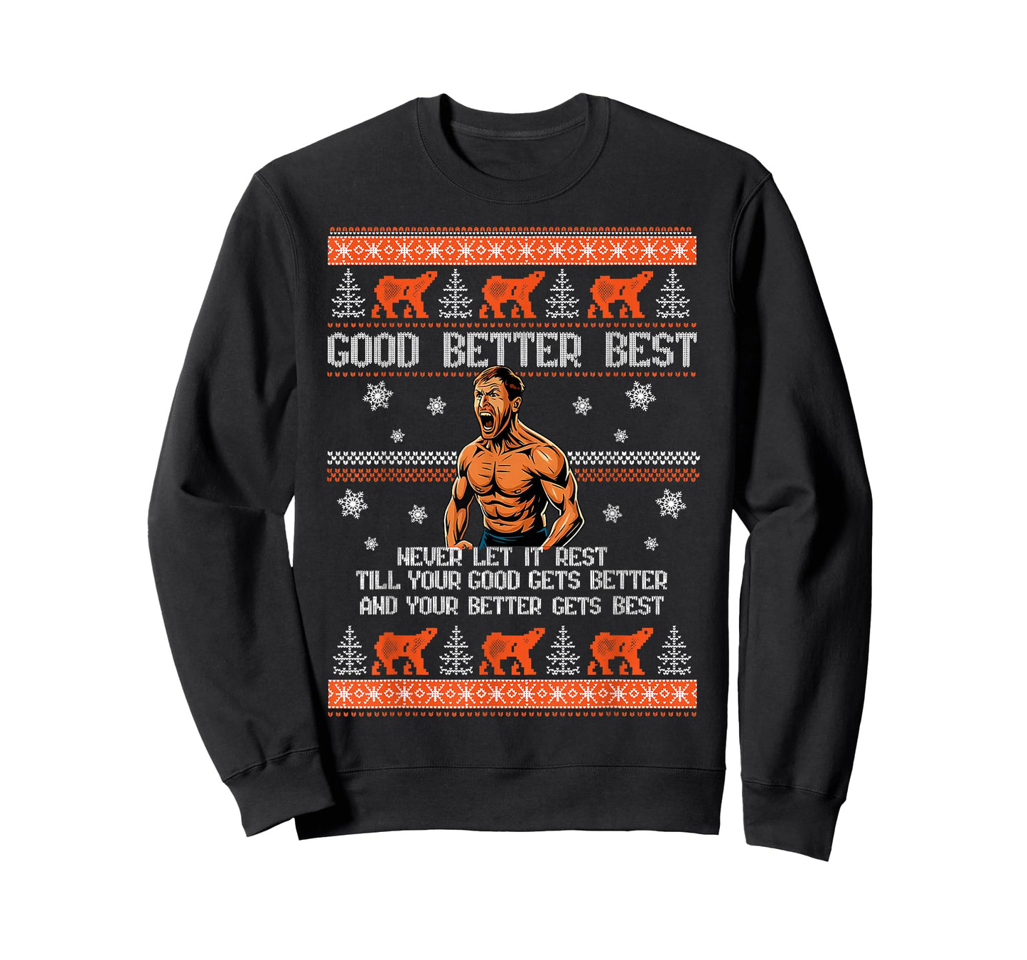 Good Better Best Never Let It Rest Motivation Bear T-Shirt