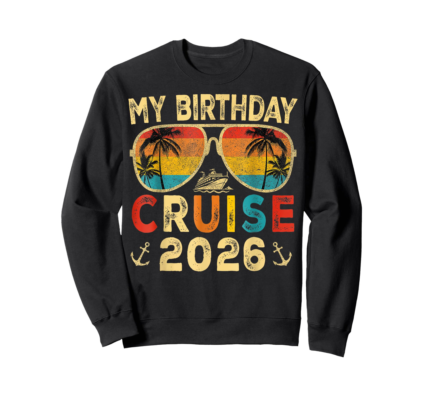 My Birthday Cruise 2026 Party Cruise Birthday Vacation T-Shirt
