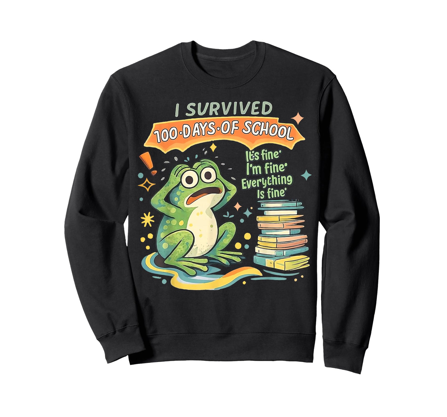 I Survived 100 Days of School Its Fine 100th Day Frog Meme T-Shirt