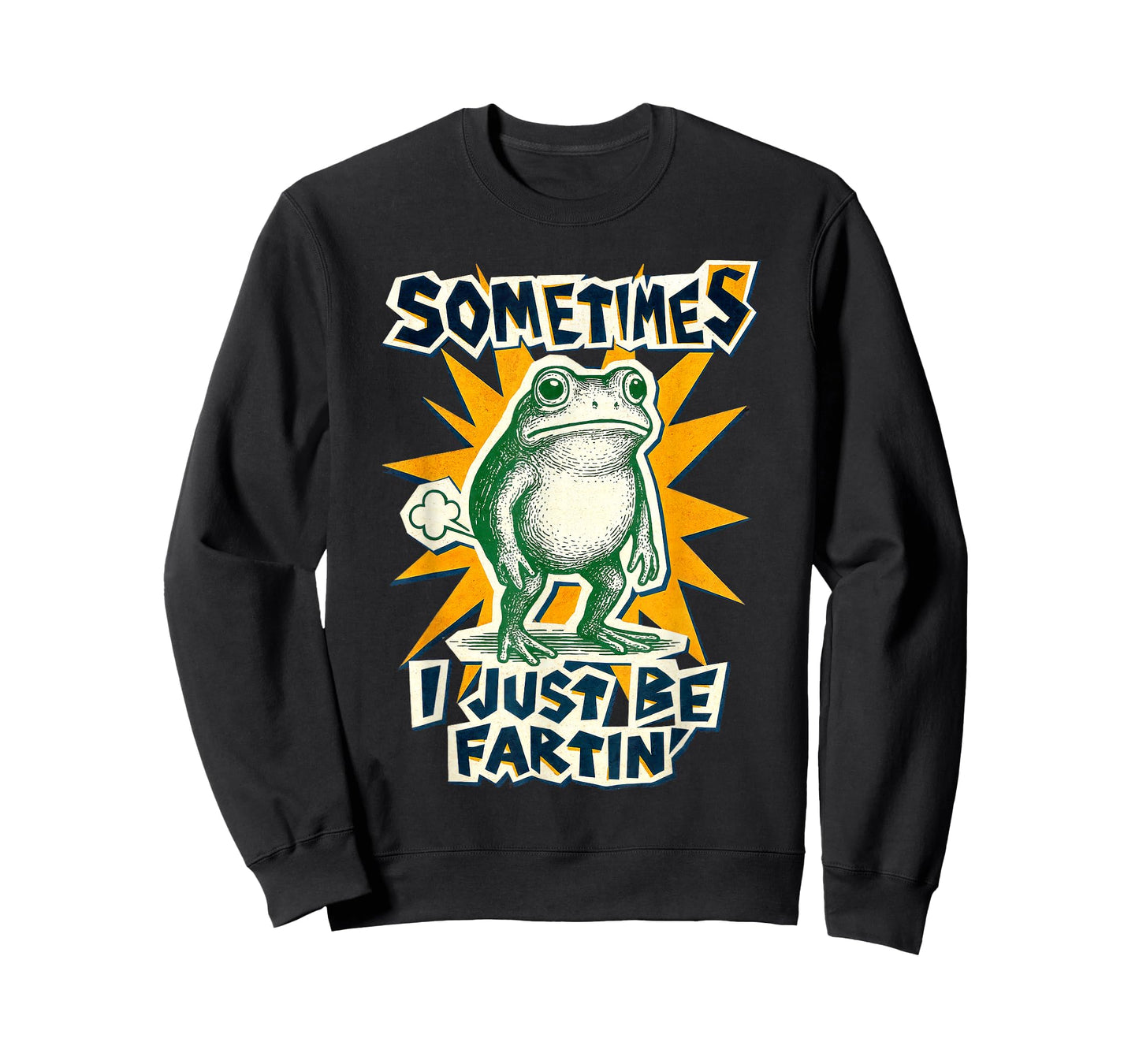 Sometimes I Just Be Fartin' Frog DIY Collage Poster Tee Kids T-Shirt