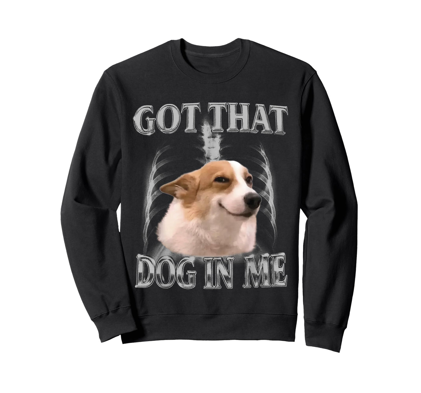 Got That Dog in Me Funny Corgi Y2K Dog Meme Men Women Teen T-Shirt