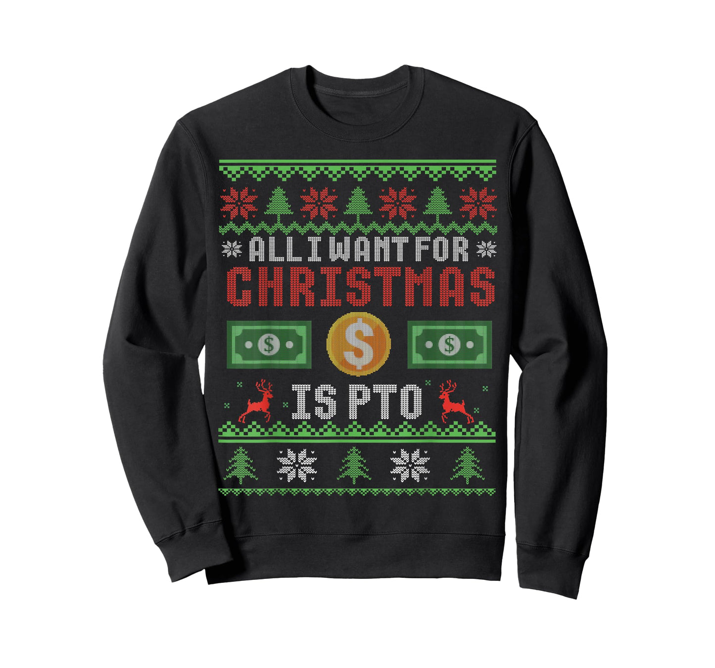 Funny All I Want for Christmas is PTO Matching Ugly T-Shirt