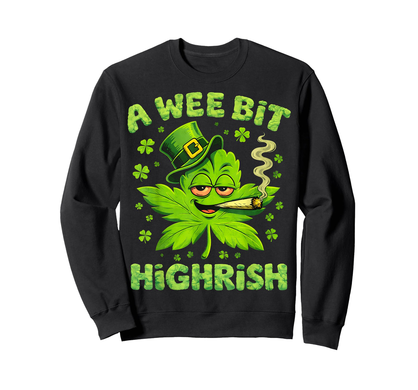 A Wee Bit Highrish Funny Irish Pun Clover Men Women T-Shirt