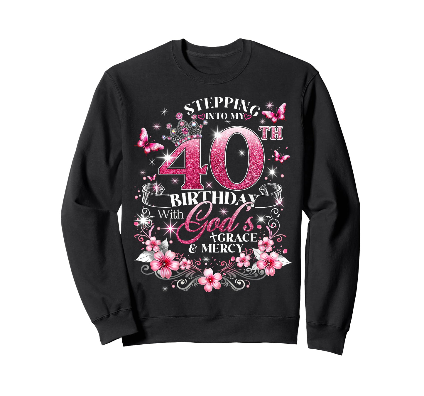 Womens Stepping Into My 40th Birthday with Grace & Faith T-Shirt