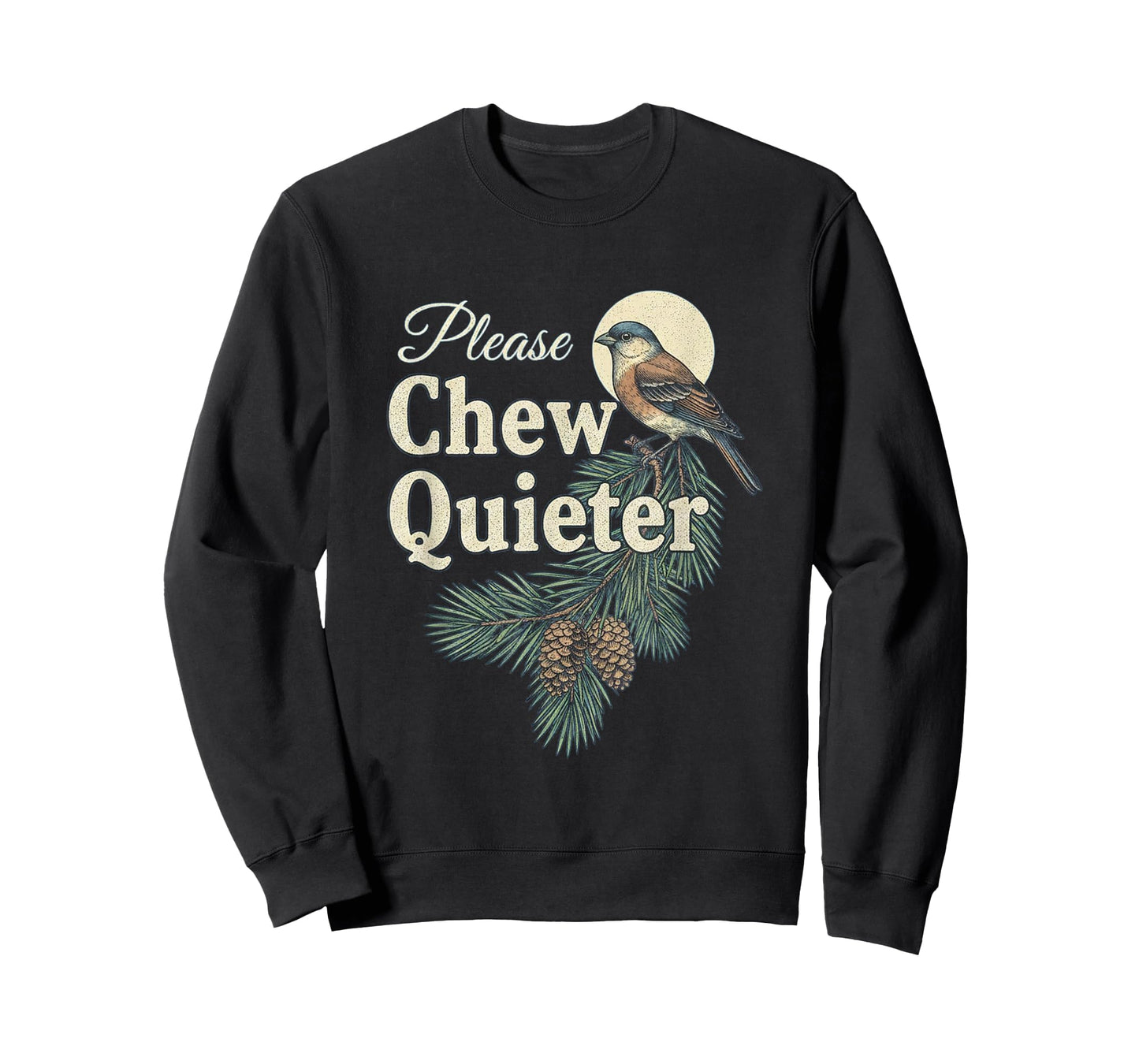 Please Chew Quieter Christmas Funny Novelty T-Shirt