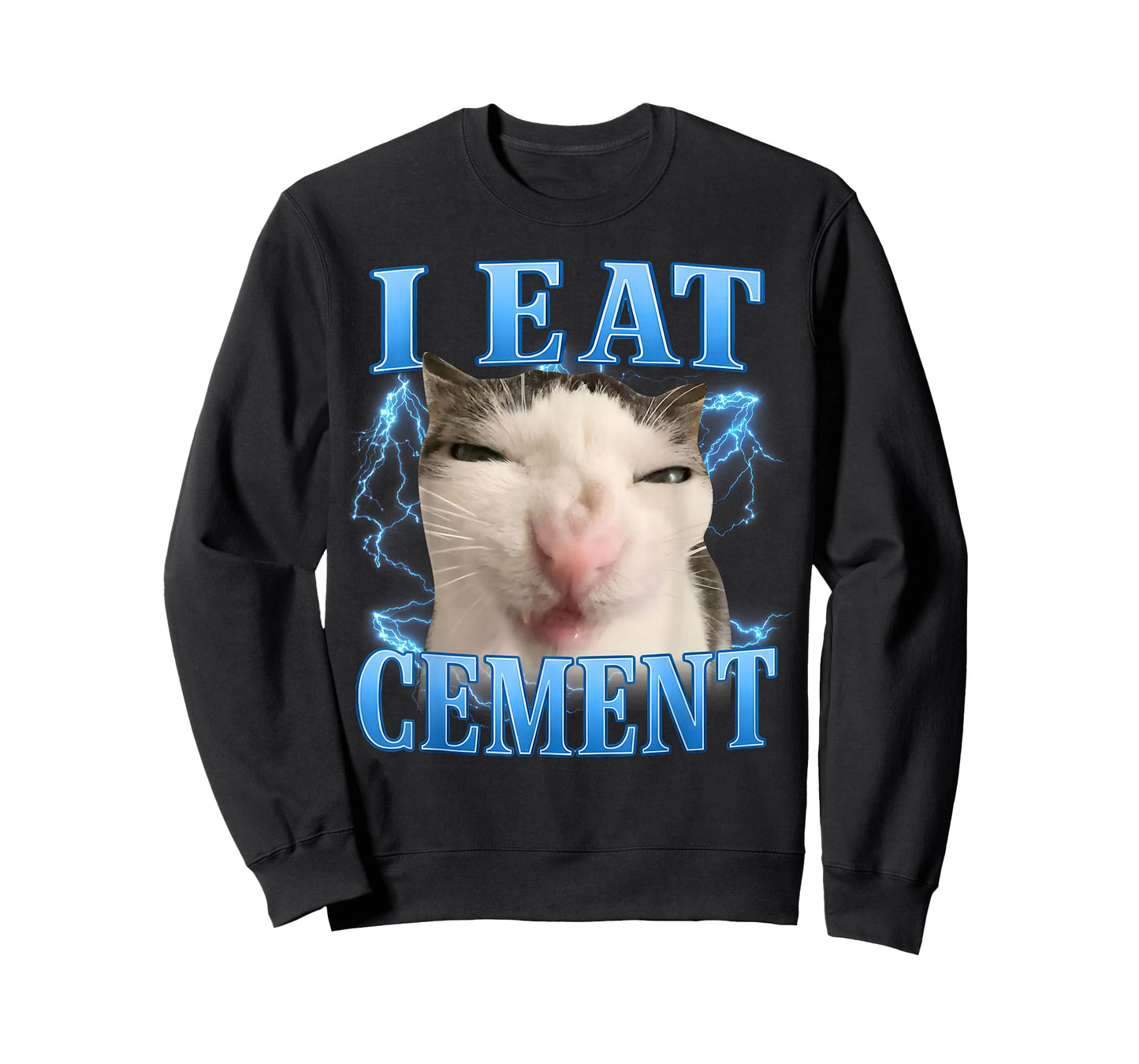 I Eat Cement Funny Cat Meme T-Shirt