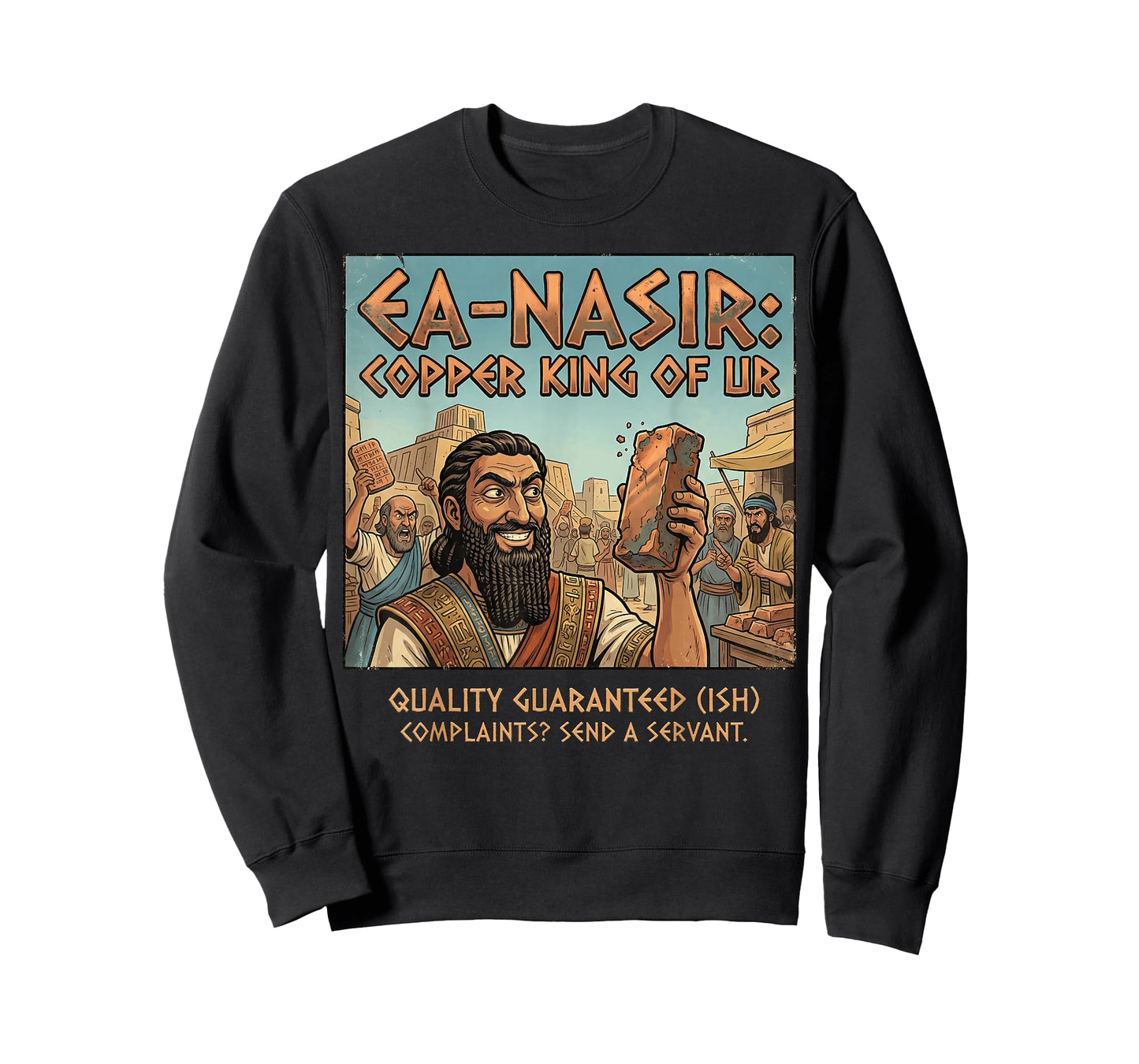 Ea-Nasir Copper Complaint Ur History Meme T-Shirt
