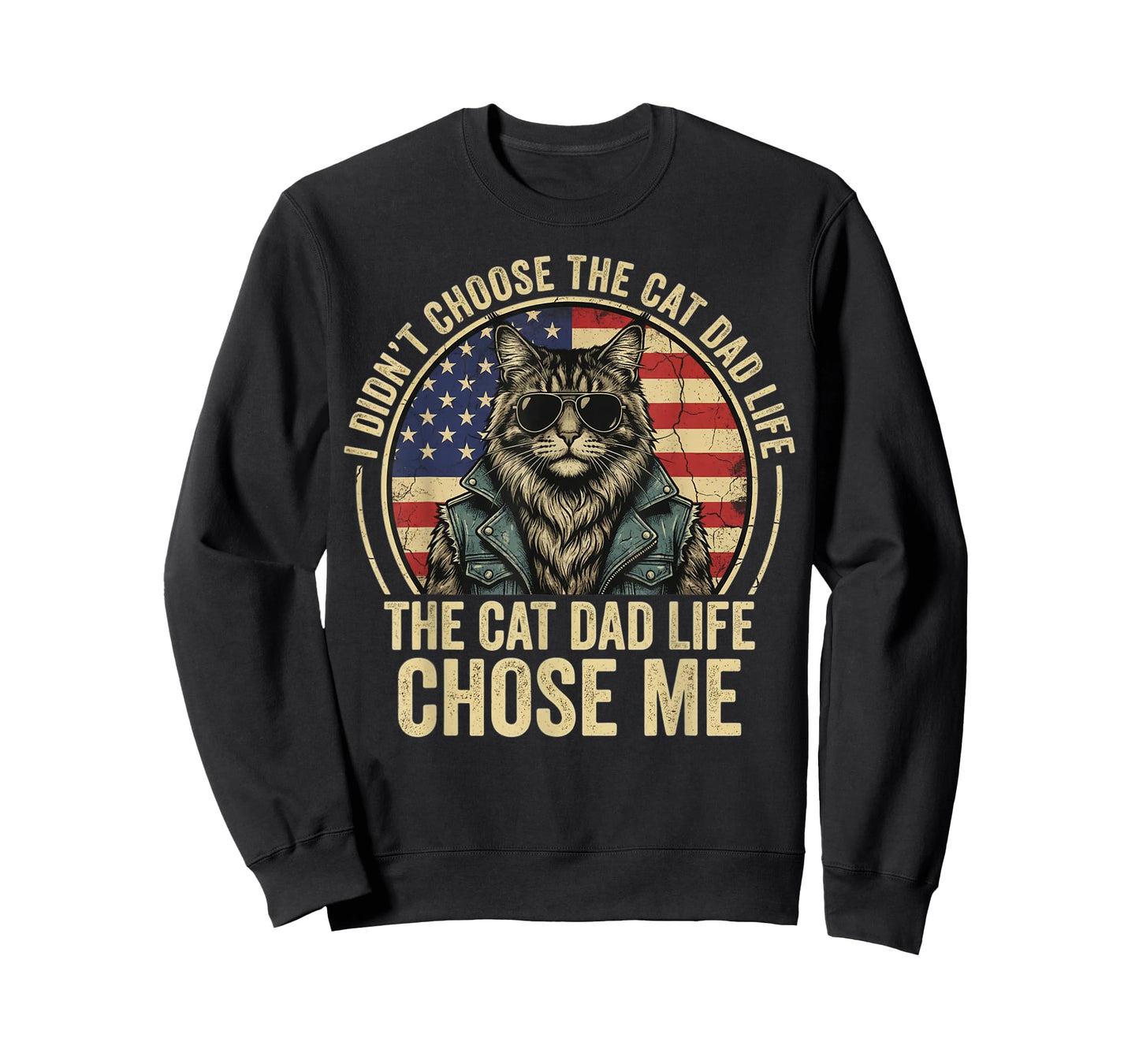 Mens I Didn't Choose The Cat Dad Life The Cat Life Chose Me T-Shirt