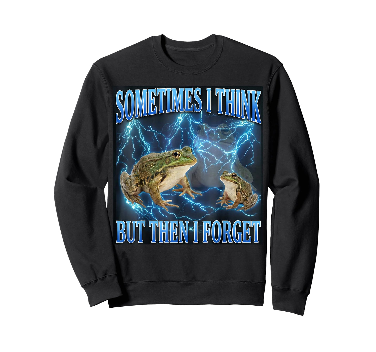 Funny Grumpy Frog Meme Sometimes I Think But Then I Forget T-Shirt