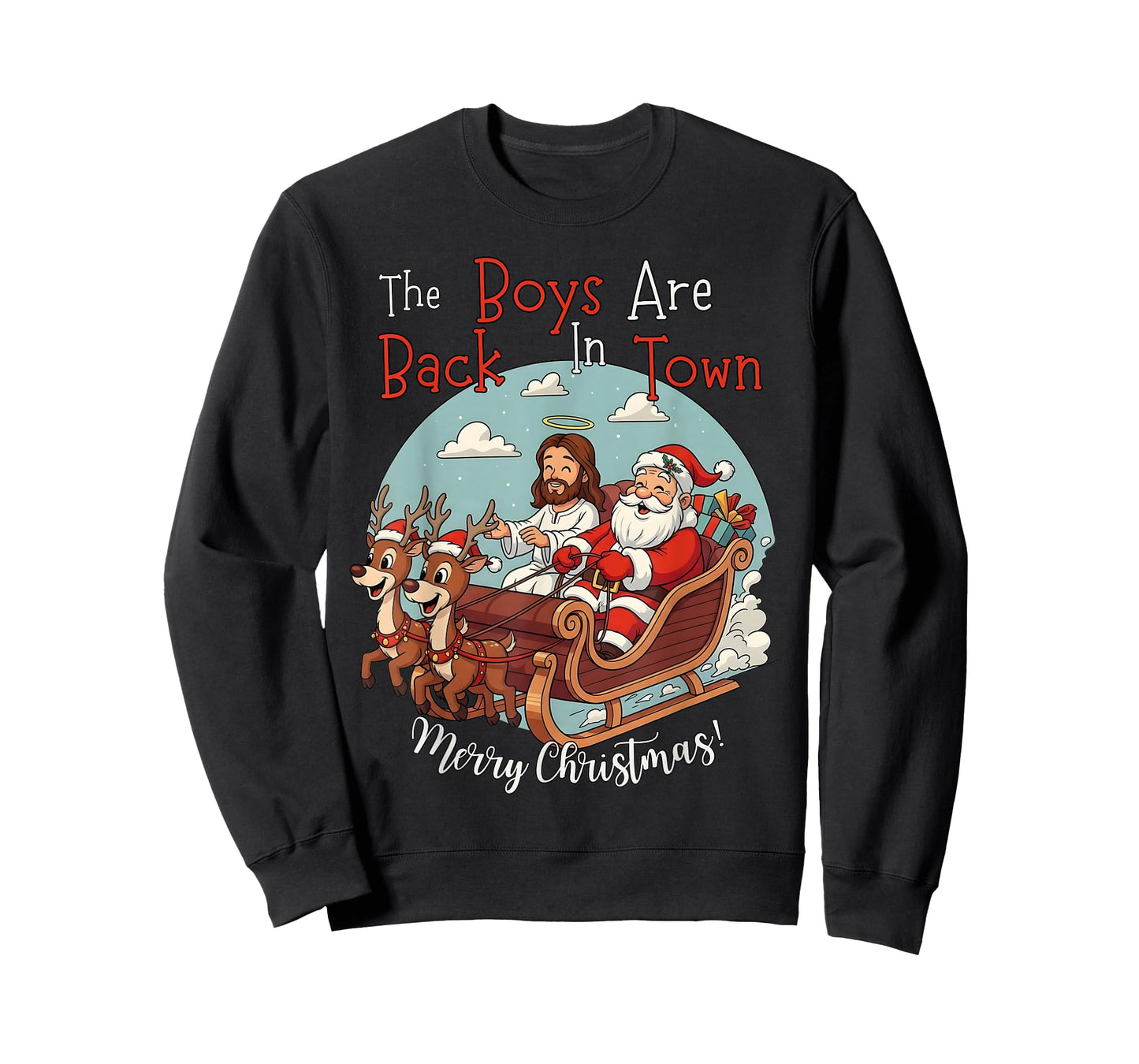 The Boys are Back in Town Merry Christmas T-Shirt
