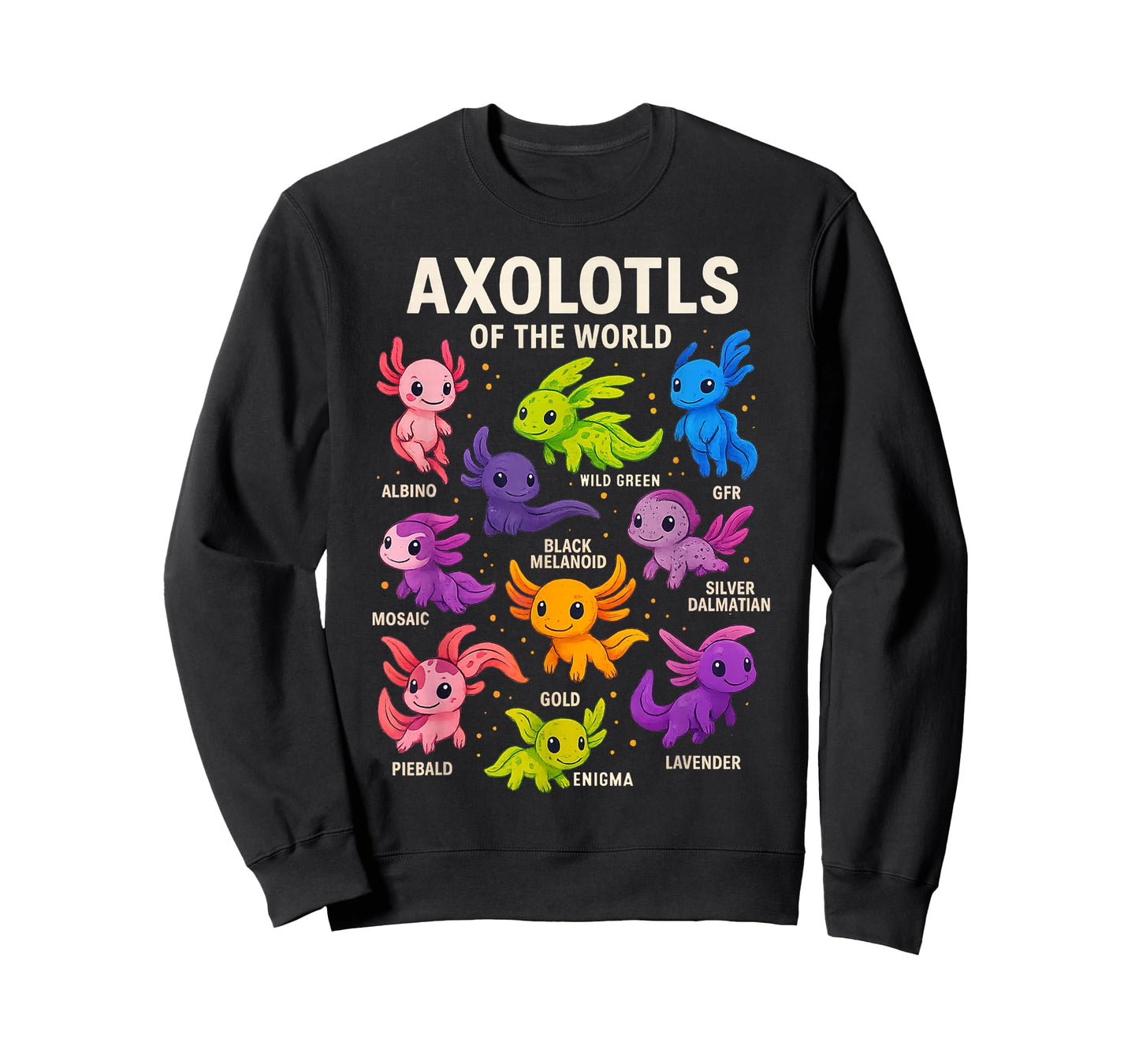 Axolotls of The World Axolotl Kawaii Axolotl Animals T-Shirt