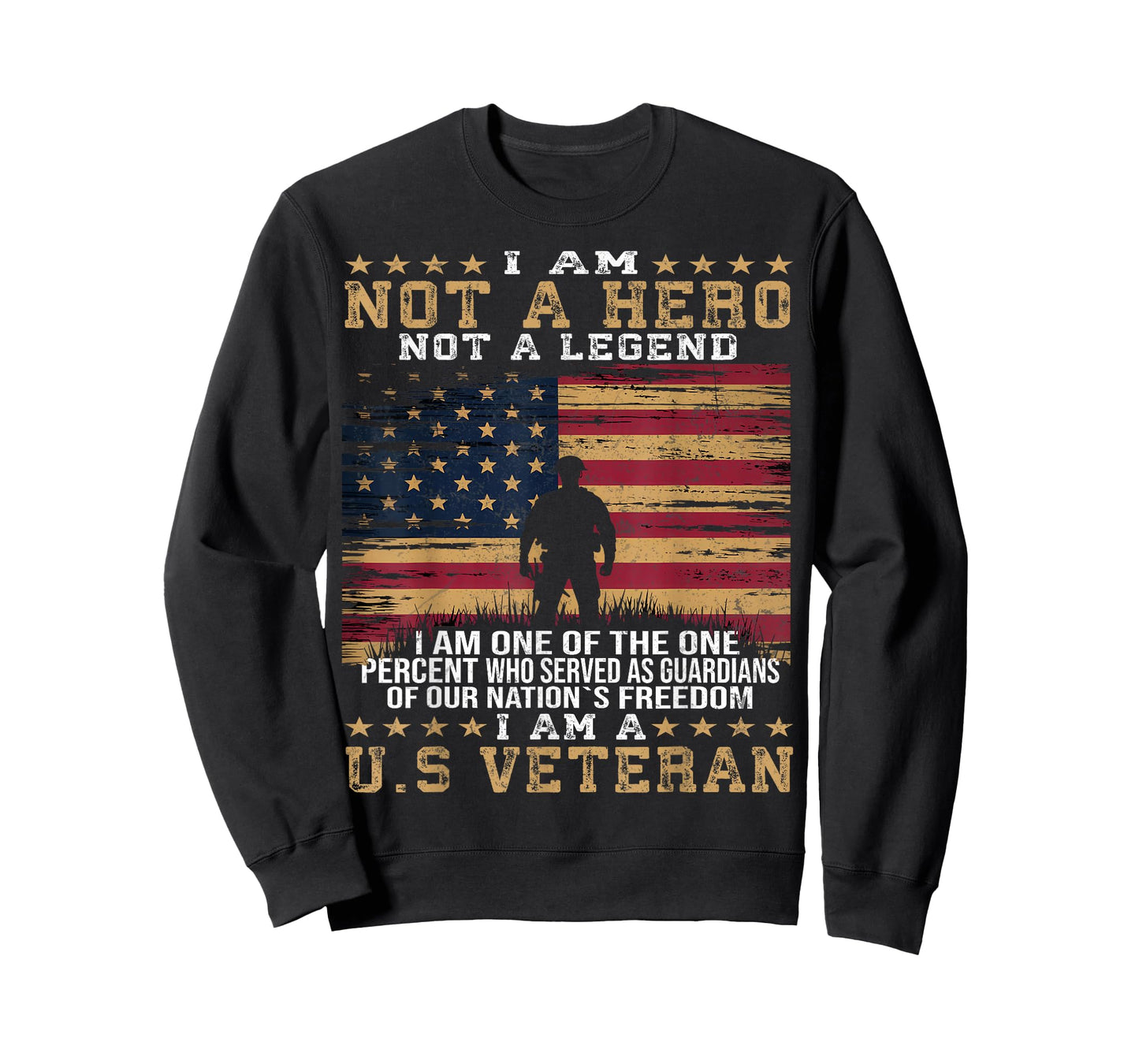 I Am Not A Hero Not A Legend I Am One Percent A US Veteran T-Shirt
