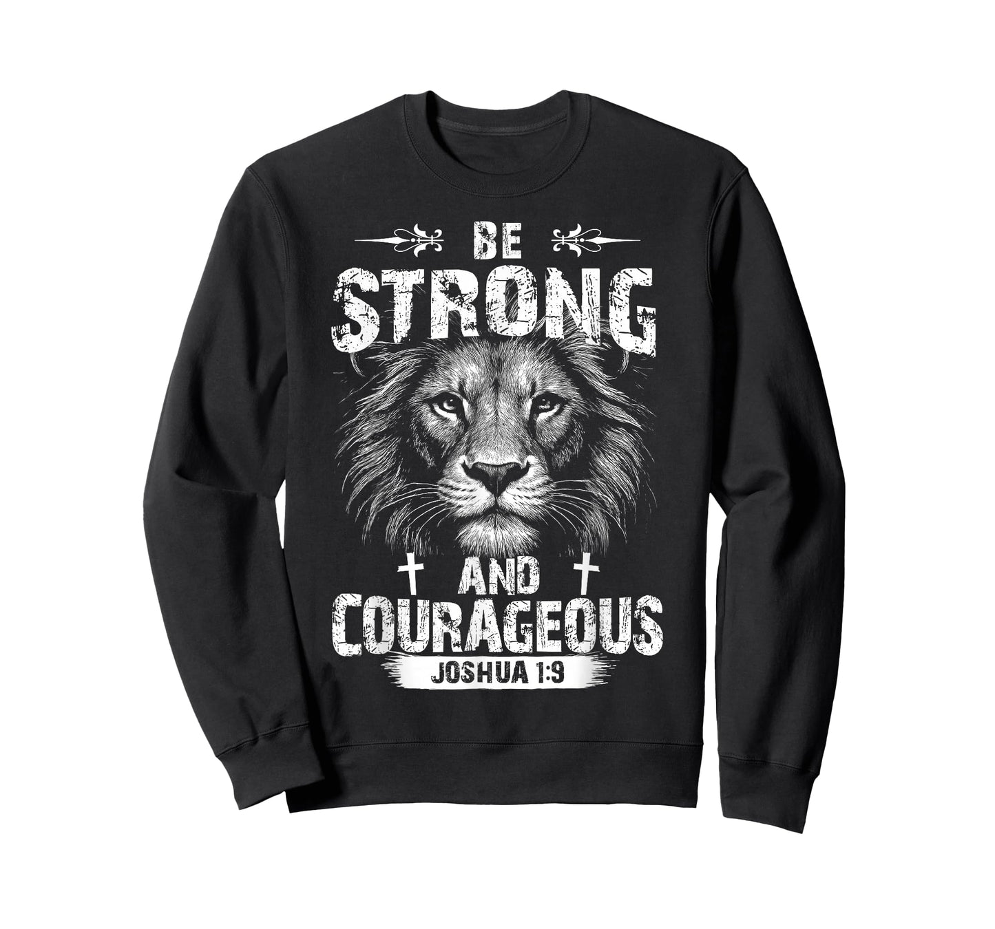 Be Strong and Courageous Lion Joshua 1:9 Christian Art T-Shirt