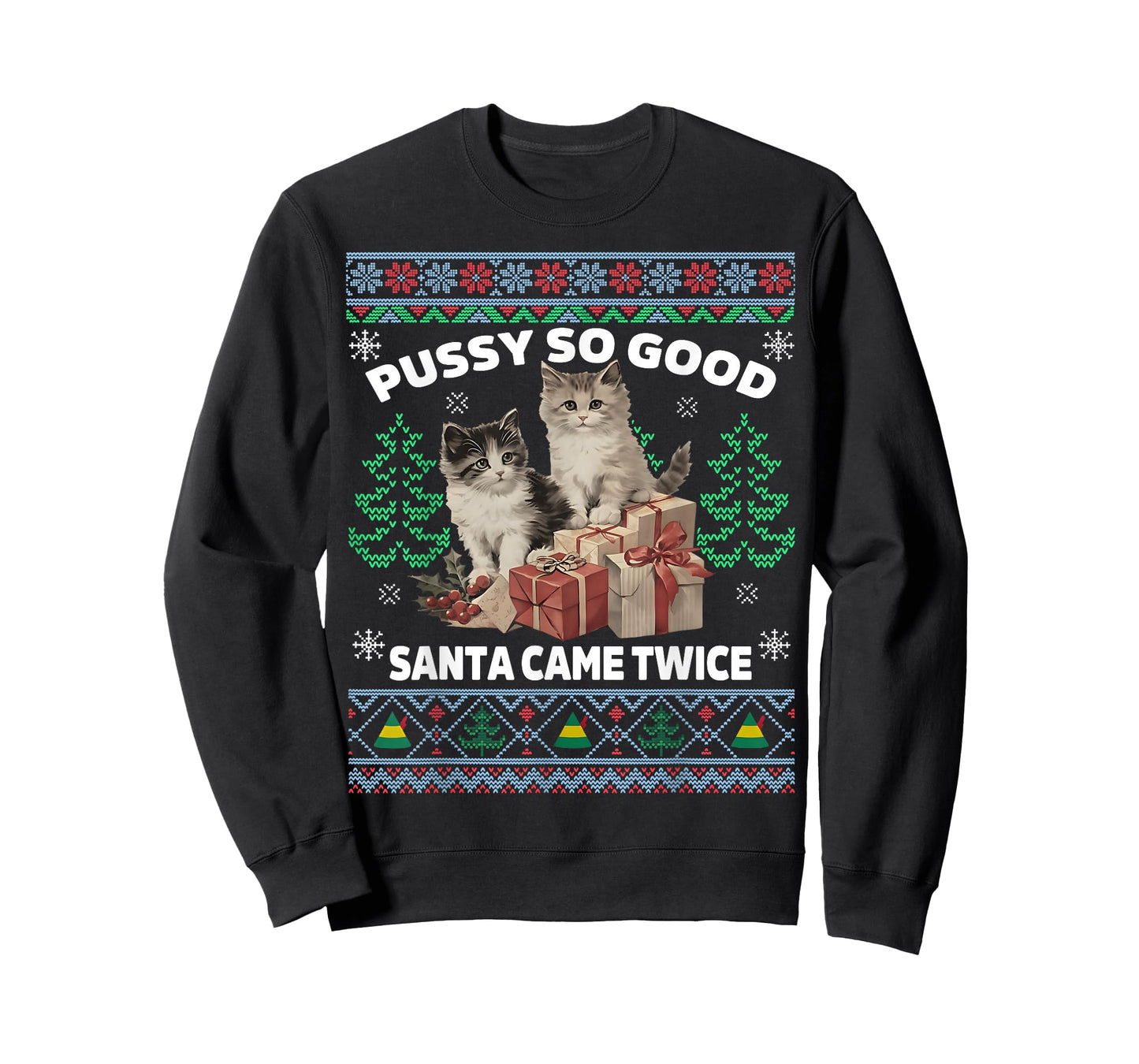 Pussy Cat So Good Santa Came Twice Funny Christmas T-Shirt