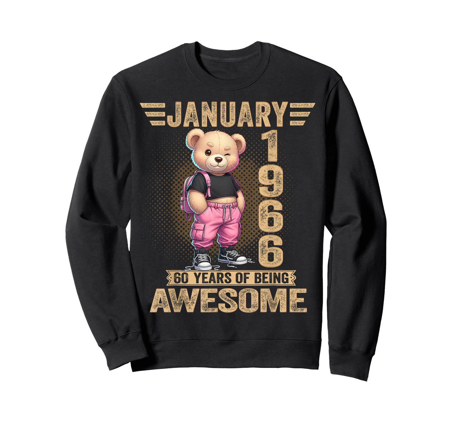 January 1966 60th Birthday 60 Year Teddy Bear Being Awesome T-Shirt