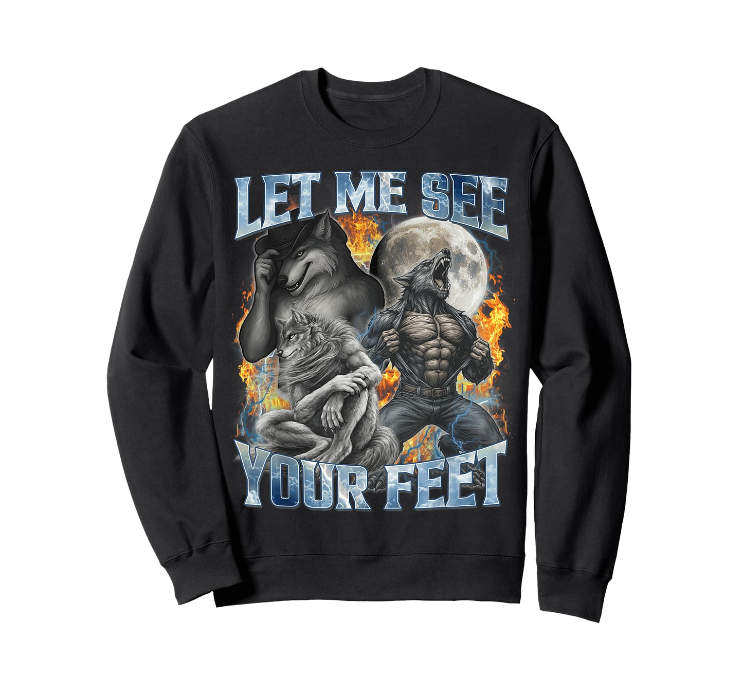 Let Me See Your Feet Funny Alpha Wolf Werewolf Bootleg Meme T-Shirt