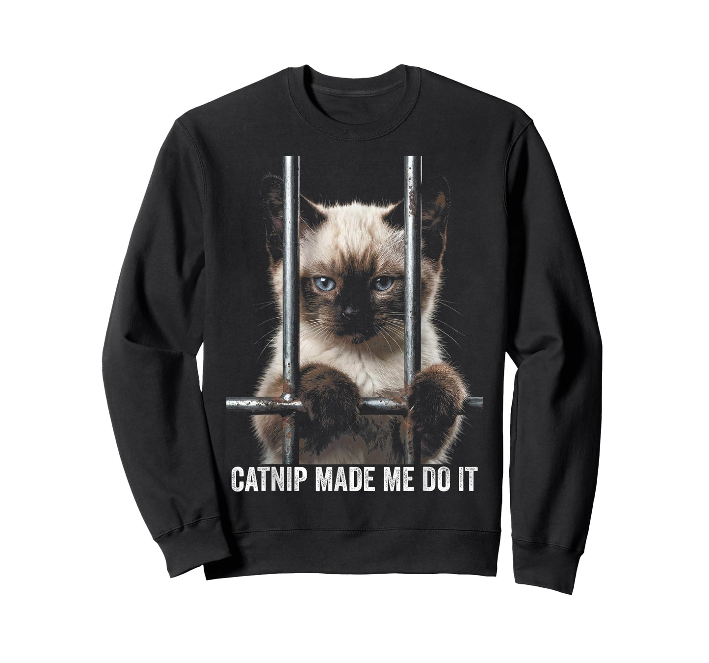 Catnip Made Me Do It Cat Prison Bars Cat Jail Siamese Cat T-Shirt