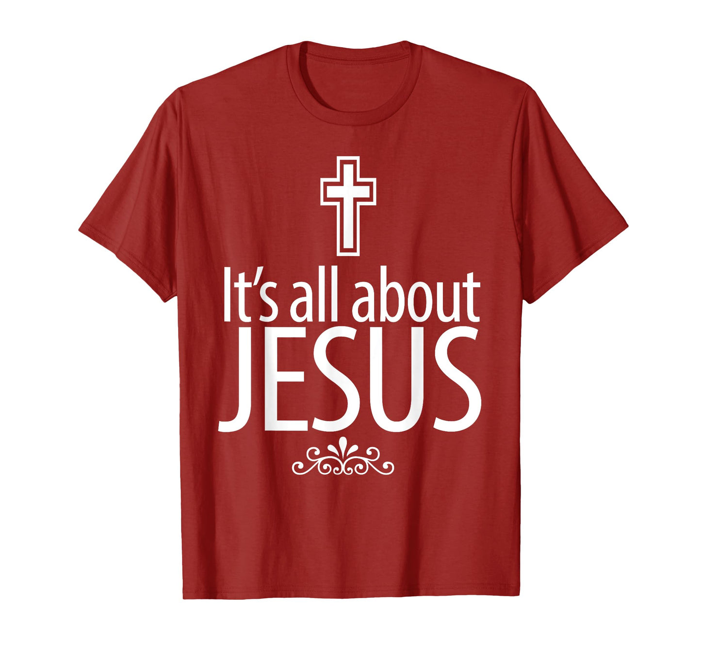 Christerest: It's All About Jesus Christian Gift T-Shirt T-Shirt
