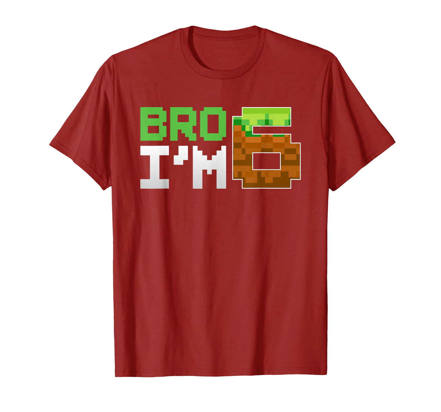 Kids 6th Birthday Boy Bro I’m 6 Year Old Gamer Pixel Number T-Shirt