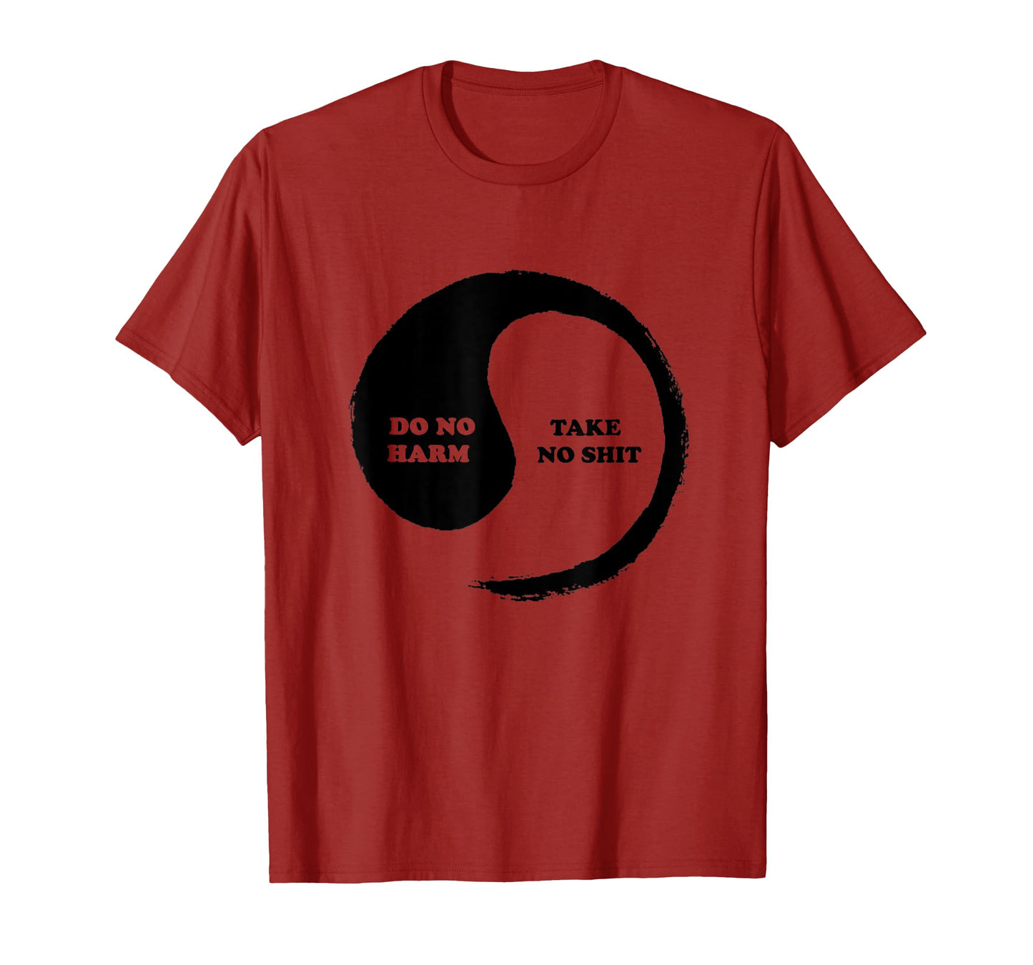 Yinyang of Life - Do No Harm, Take No Shit T-Shirt