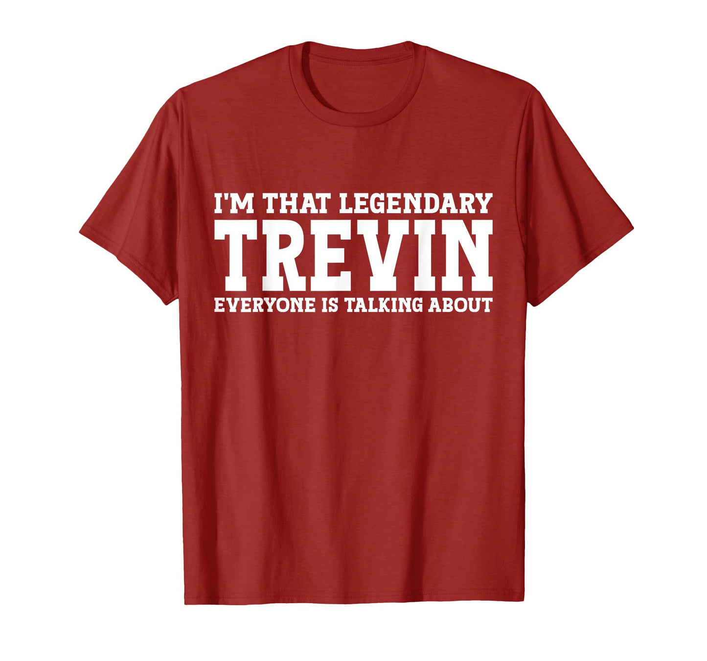 Trevin Personal Name First Name Funny Trevin T-Shirt