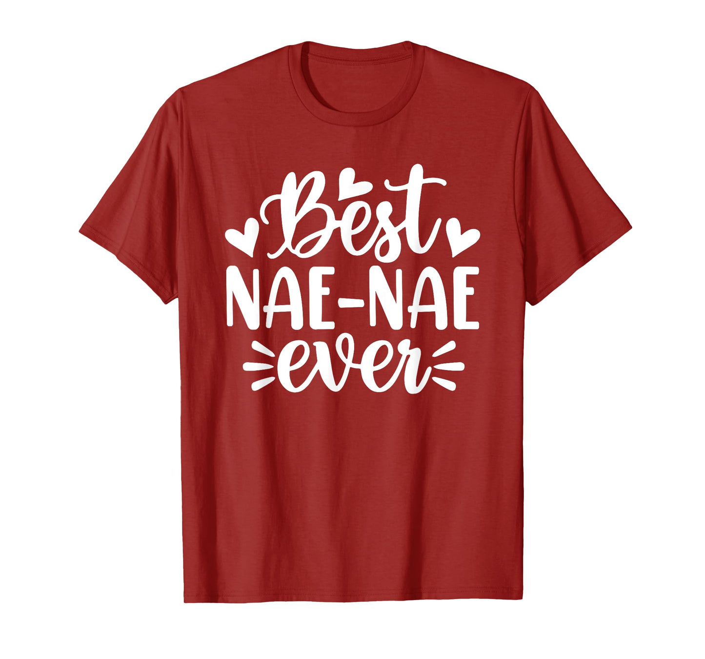 Best Nae-Nae Ever Funny Mother's Day Grandma T-Shirt