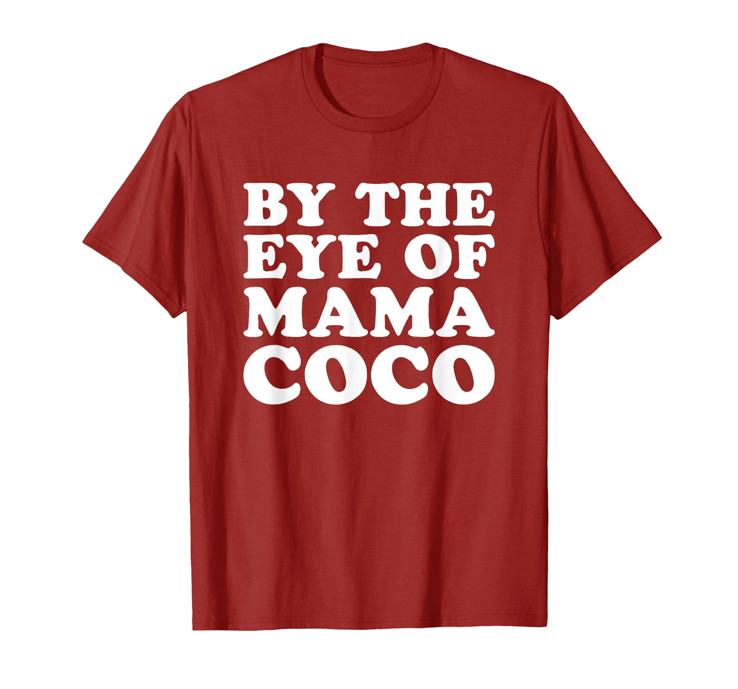 By The Eye Of Mama Coco T-Shirt