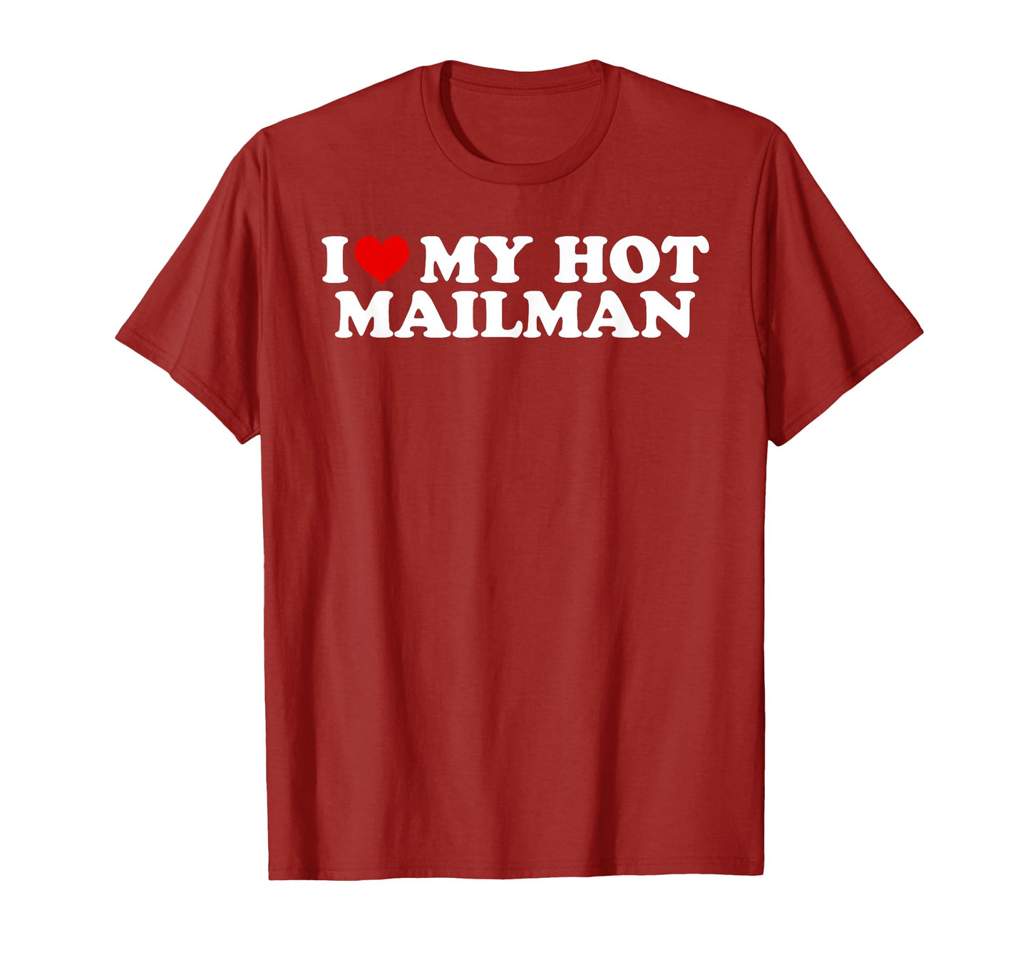 I Love My Hot Mailman Boyfriend Couple Matching T-Shirt