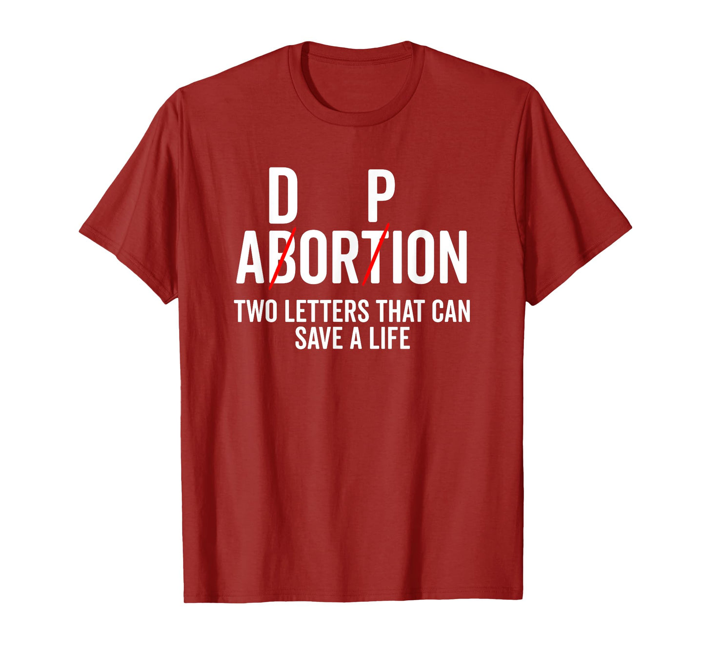 Adoption Not Abortion Two Letters Can Save A Life Shirt