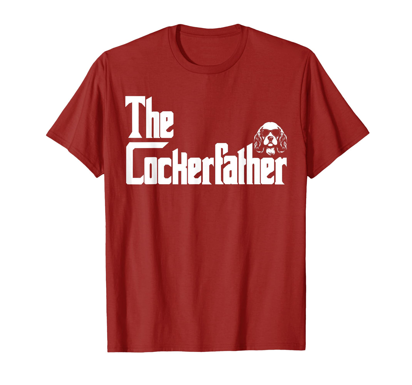 The CockerFather Cocker Spaniel Dog Dad Shirt Men Gifts T-Shirt